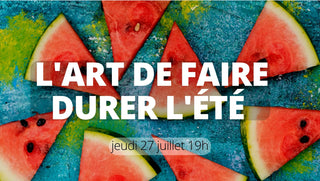 L'art de faire durer l'été