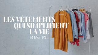 Les vêtements qui simplifient la vie